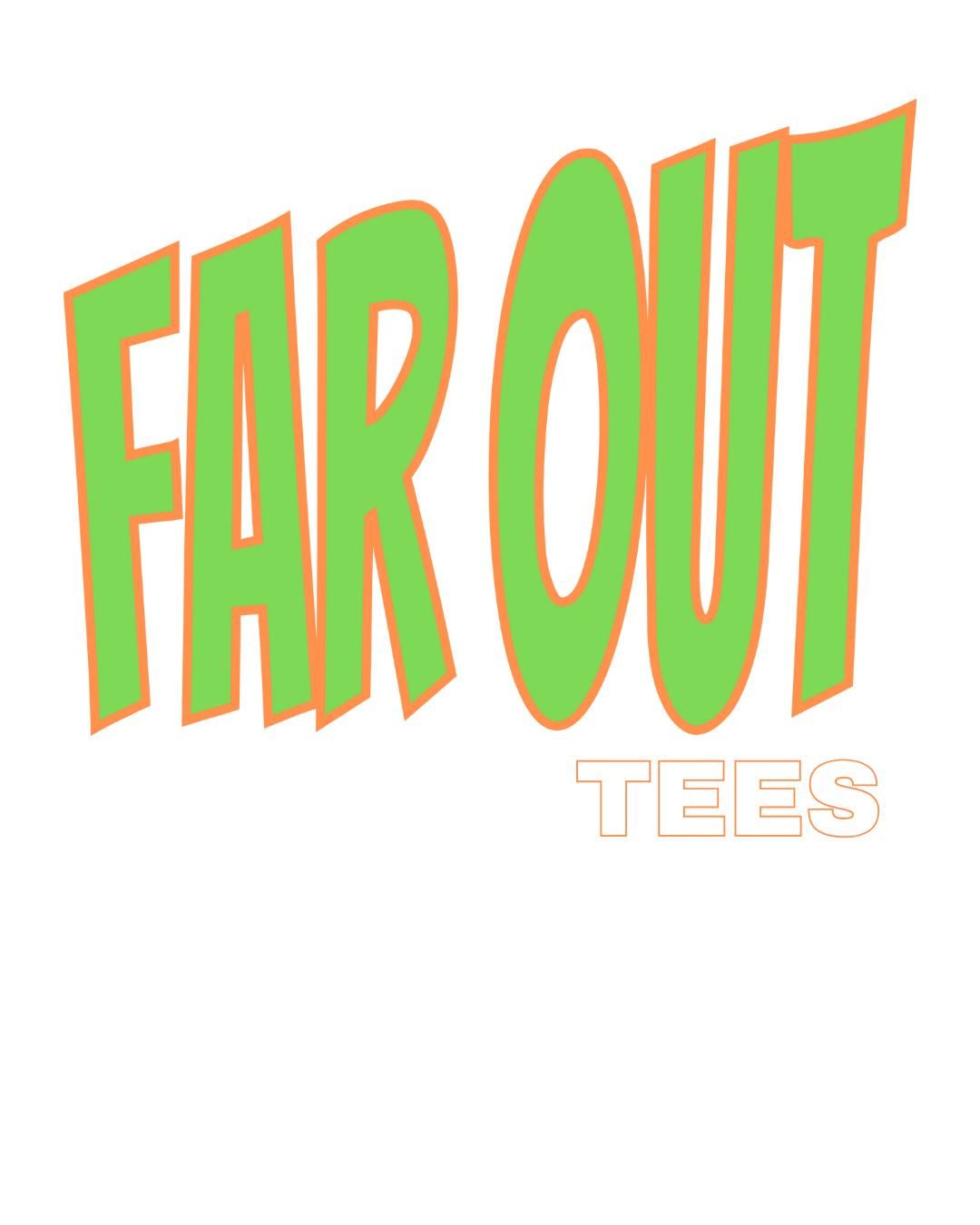 Far Out Tees